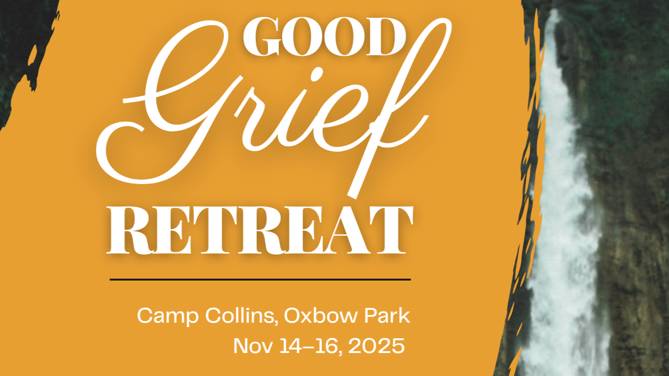 Good Grief Retreat — Camp Collins, Oxbow Park, Nov. 14–16, 2025